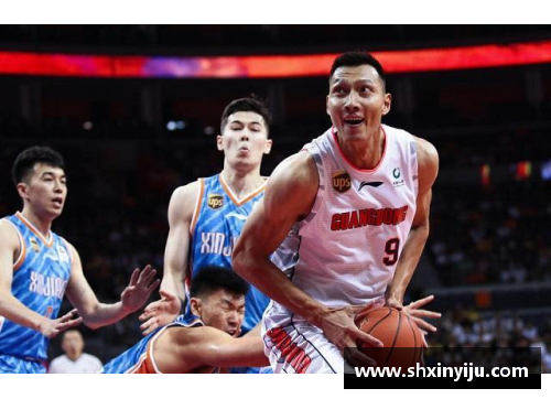 CBA明星集结：探寻中国篮球联赛的顶级球员